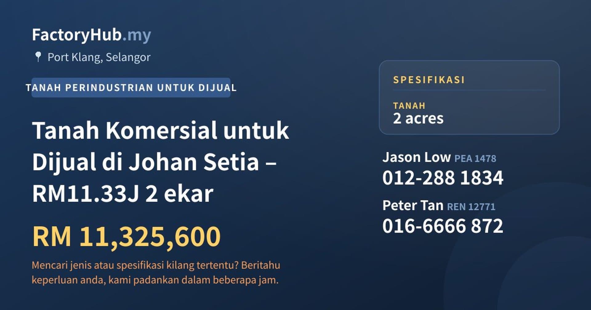 Tanah Komersial untuk Dijual di Johan Setia – RM11.33J 2 ekar · Imej hartanah 1/3