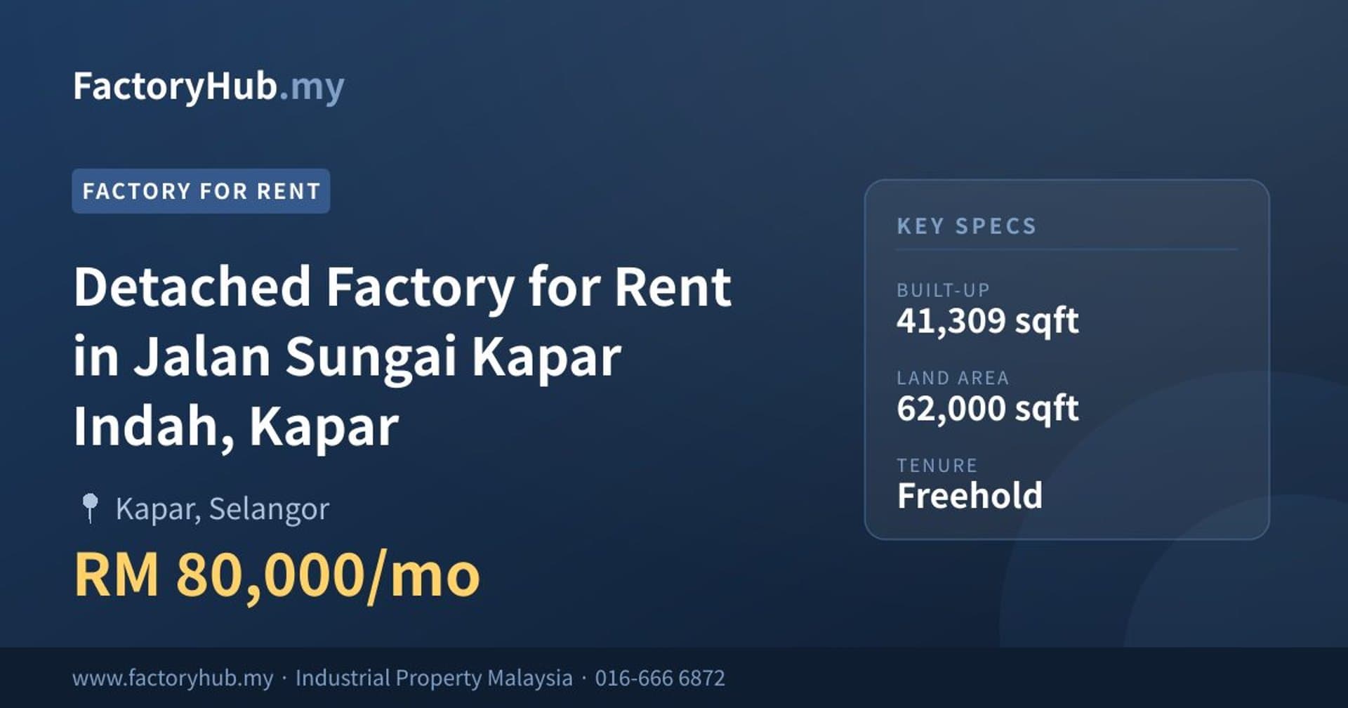 Detached Factory for Rent in Jalan Sungai Kapar Indah, Kapar - Property image 1 of 2