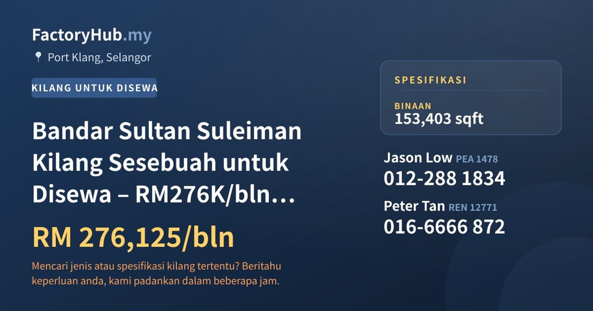 Bandar Sultan Suleiman Kilang Sesebuah untuk Disewa – RM276K/bln 153403kp · Imej hartanah 1/6