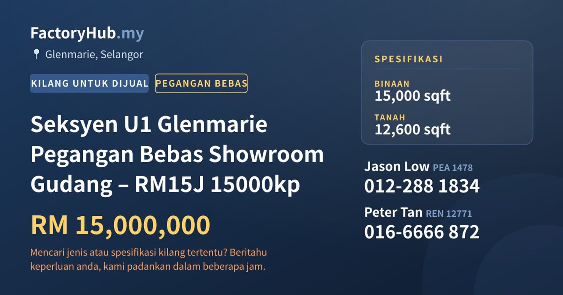 Seksyen U1 Glenmarie Pegangan Bebas Showroom Gudang – RM15J 15000kp · Imej hartanah 1/9